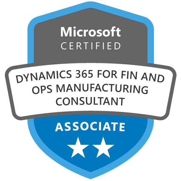 Dynamics 365 for Finance and Operations, Manufacturing Consultant Associate
